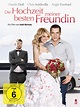 Die Hochzeit meiner besten Freundin - Film 2014 - FILMSTARTS.de