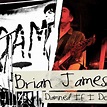 Brian James: Damned If I do - CD - Easy Action
