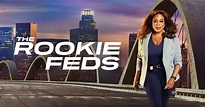 The Rookie: Feds Full Episodes | Watch Online | ABC