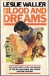 Leslie Waller BLOOD AND DREAMS book cover scans