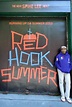 Carteles de la película Red Hook Summer - El Séptimo Arte