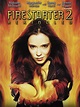 Firestarter 2: Rekindled - Where to Watch and Stream - TV Guide