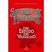 Sherlock Holmes | Um Estudo em Vermelho | Arthur Conan Doyle