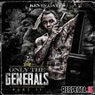 Kevin Gates - Only The Generals Part II » Respecta - The Ultimate Hip ...