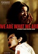 Somos o Que Somos - Filme 2010 - AdoroCinema