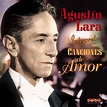 Mis discografias : Discografia Agustin Lara