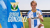 Presentación de SERGIO GONZÁLEZ como nuevo jugador del C.D. Leganés ...