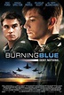 Burning Blue (2013) - FilmAffinity