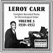 Leroy Carr – Complete Recorded Works In Chronological Order Volume 1 ...