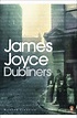 Dubliners (1914) by James Joyce & The Creation of True Art | CG FEWSTON
