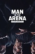 Wer streamt Man in the Arena? Serie online schauen