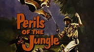 Watch Perils of the Jungle (1953) Full Movie Online - Plex
