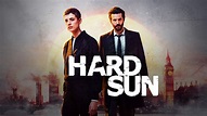 BBC One - Hard Sun, Series 1, Episode 1