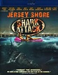 kinoprojektor: Jersey Shore: Shark Attack (2012)