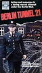 Berlin Tunnel 21 (TV Movie 1981) - IMDb
