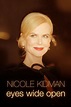 Nicole Kidman: Eyes Wide Open (TV) (2023) - FilmAffinity