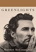 While promoting new memoir, Greenlights, Matthew McConaughey reveals ...