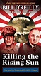 Amazon.com: Killing the Rising Sun: How America Vanquished World War II ...
