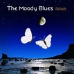 THE MOODY BLUES Ballads reviews
