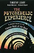 The Psychedelic Experience by Ralph Metzner, Paperback, 9780806516523 ...