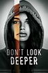 Don't Look Deeper izle | Film izle | Full HD izle