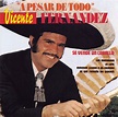 Vicente Fernández - A Pesar De Todo - Amazon.com Music