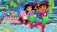 Watch Or Stream Dora Saves the Mermaids