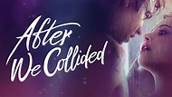 Watch After We Collided (2020) Streaming Online | FILM-PLAY