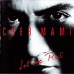 Cheb Mami - Let Me Raï (1990, CD) | Discogs