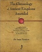 The Chronology of Ancient Kingdoms Amended: Newton, Sir Isaac: Amazon ...