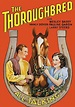 The Thoroughbred - Película 1930 - Cine.com
