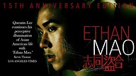 Ethan Mao (Trailer) 2019 15th Anniversary HD Edition - YouTube