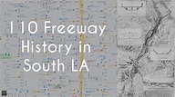 How Building the 110 Freeway Cheated South LA | 110 Harbor Freeway ...
