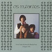 Os Mutantes LP: Live At Teatro De Arena De Ribeirao Preto 8 August 1978 ...