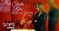 Sheila Ríos es “LA VOZ DEL CORAZÓN” en nuevo disco