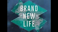 Brand New Life - YouTube
