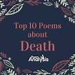10 Beautiful and Heart-Warming Poems about Death - Poem Analysis
