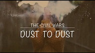 The Civil Wars - Dust To Dust (LETRA EN ESPAÑOL) - YouTube