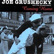 Grushecky, Joe - Coming Home - Amazon.com Music