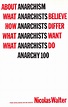 About Anarchism | The Anarchist Library