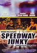 Speedway Junky (1999)