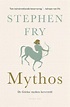 Mythos, Stephen Fry | 9789400406254 | Boeken | bol.com