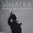 Frank Sinatra - World On A String | iHeart