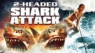 Watch 2-Headed Shark Attack (2012) Full Movie Free Online - Plex