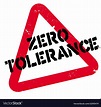 Zero tolerance rubber stamp Royalty Free Vector Image