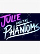 "Julie and the Phantoms in gradient Phantom Look Logo" Poster by ...