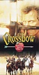 Crossbow (TV Series 1987–1989) - IMDb