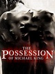 The Possession of Michael King (2014) - Posters — The Movie Database (TMDB)