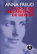 O Ego e os Mecanismos de Defesa, Anna Freud - Livro - Bertrand