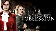 Watch A Teacher's Obsession Streaming Online on Philo (Free Trial)